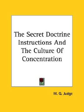 portada the secret doctrine instructions and the culture of concentration (en Inglés)