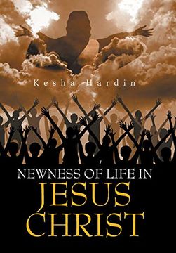 portada Newness of Life in Jesus Christ (en Inglés)