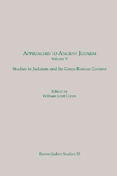 portada approaches to ancient judaism: studies in judaism and its greco-roman context (brown judaic studies 32) (en Inglés)