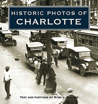 portada Historic Photos of Charlotte (en Inglés)