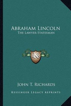 portada abraham lincoln: the lawyer-statesman