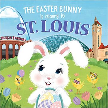 portada The Easter Bunny Is Coming to St. Louis (en Inglés)