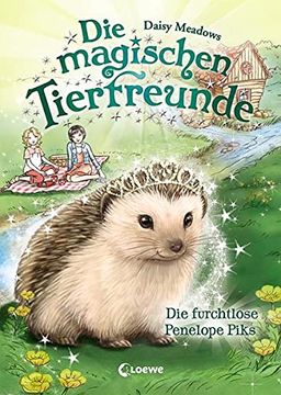 portada Die Magischen Tierfreunde - die Furchtlose Penelope Piks (en Alemán)