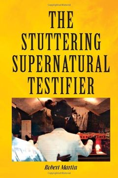 portada The Stuttering Supernatural Testifier (in English)