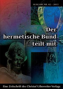 portada Der hermetische Bund teilt mit: Hermetische Zeitschrift Nr. 2/2013 (in German)