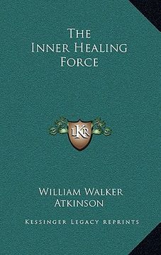 portada the inner healing force (en Inglés)