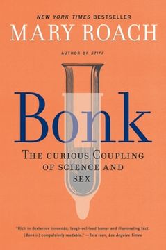 portada Bonk - the Curious Coupling of Science and sex (en Inglés)