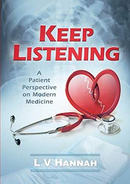 portada Keep Listening: A Patient Perspective on Modern Medicine (en Inglés)