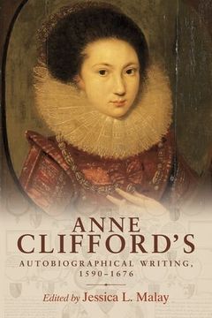 portada Anne Clifford's Autobiographical Writing, 1590-1676
