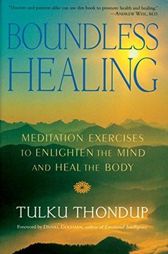 portada Boundless Healing: Meditation Exercises to Enlighten the Mind and Heal the Body (en Inglés)