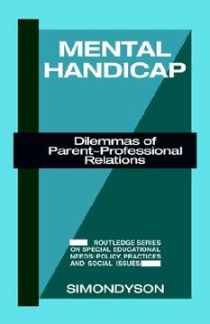 portada mental handicap: dilemmas of parent-professional relations (in English)