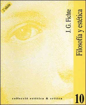 portada Filosofía y Estética (2a Ed. ): La Polémica con f. Schiller: 10 (Estètica&Crítica)