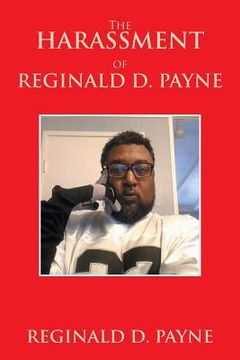 portada The Harassment of Reginald D. Payne (in English)
