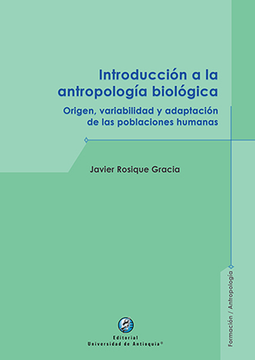 portada INTRODUCCION A LA ANTROPOLOGIA BIOLOGICA ORIGEN VARIABILIDAD Y ADAPTACION DE LAS POBLACIONES HUMANAS (in Spanish)