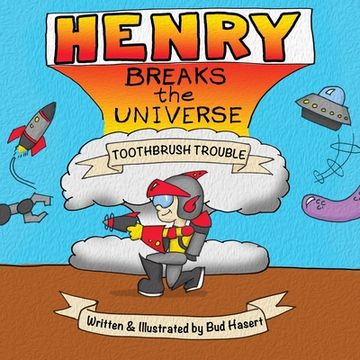 portada Henry Breaks the Universe: Toothbrush Trouble (en Inglés)