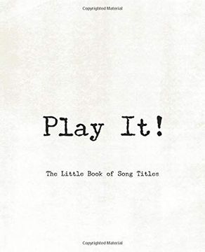 portada Play it! - the Little Book of Song Titles (en Inglés)