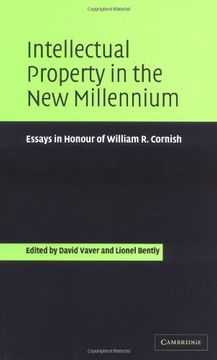 portada Intellectual Property in the new Millennium: Essays in Honour of William r. Cornish (in English)