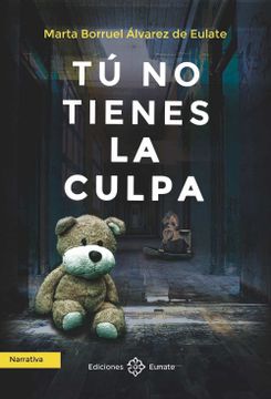 portada Tú no Tienes la Culpa (in Spanish)