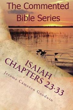 portada Isaiah Chapters 23-33: Isaiah, Bring Comfort To My People (en Inglés)