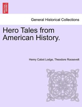 portada hero tales from american history. (en Inglés)