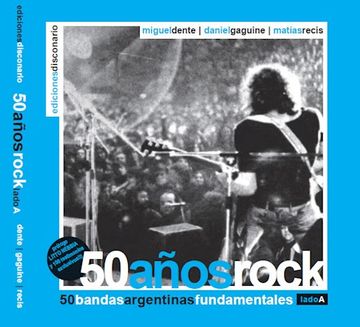 portada 50 Años Rock - 50 Bandas Argentinas Fundamentales
