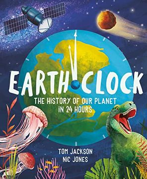 portada Earth Clock: The History of our Planet in 24 Hours (en Inglés)