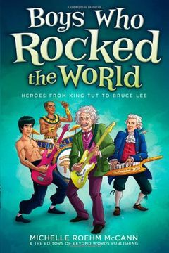 portada Boys who Rocked the World: Heroes From King tut to Bruce lee (in English)