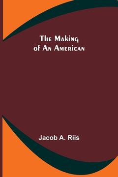 portada The Making of an American 