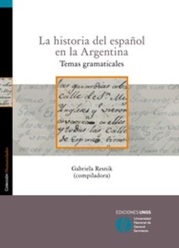 portada La Historia del Español en la Argentina - Temas Gramaticales