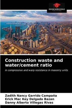 portada Construction waste and water/cement ratio (en Inglés)
