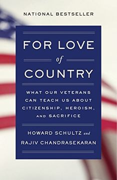 portada For Love of Country: What our Veterans can Teach us About Citizenship, Heroism, and Sacrifice (en Inglés)