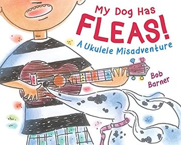 portada My dog has Fleas: A Ukulele Misadventure 