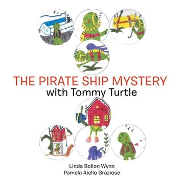 portada The Pirate Ship Mystery with Tommy Turtle (en Inglés)