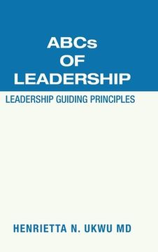 portada Abcs of Leadership: Leadership Guiding Principles (en Inglés)