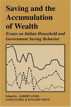 portada Saving & the Accumulation of Wealth: Essays on Italian Household and Government Saving Behavior (en Inglés)