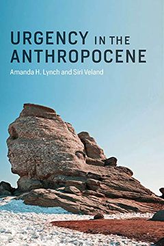 portada Urgency in the Anthropocene (The mit Press) (en Inglés)
