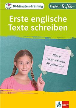 portada Klett 10-Minuten-Training Englisch Aufsatz Einfache Texte Schreiben 5. /6. Klasse: Kleine Lernportionen für Jeden tag (en Alemán)