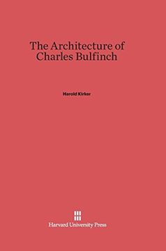 portada The Architecture of Charles Bulfinch 
