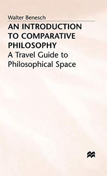 portada An Introduction to Comparative Philosophy. A Travel Guide to Philosophical Space 