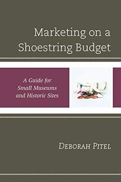 portada Marketing on a Shoestring Budget: A Guide for Small Museums and Historic Sites (American Association for State & Local History) (en Inglés)