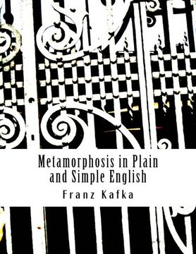 portada Metamorphosis in Plain and Simple English: (A Modern Translation and the Original Version) (Classics Retold) (Volume 5)