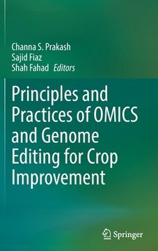 portada Principles and Practices of Omics and Genome Editing for Crop Improvement