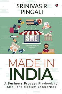 portada Made in India: A Business Process Playbook for Small and Medium Enterprises (en Inglés)