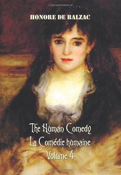 portada The Human Comedy, La Comedie Humaine, Volume 4 (in English)
