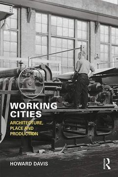 portada Working Cities: Architecture, Place and Production (in English)