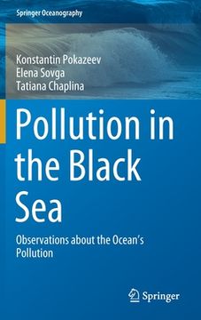 portada Pollution in the Black Sea: Observations about the Ocean's Pollution (en Inglés)