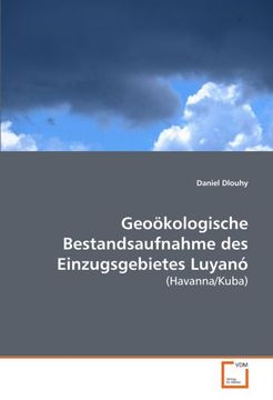 portada Geoökologische Bestandsaufnahme des Einzugsgebietes Luyanó: (Havanna/Kuba)