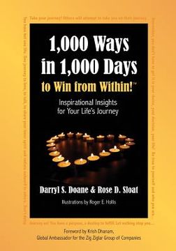 portada 1,000 Ways in 1,000 Days to Win from Within!: Inspirational Insights for Your Life's Journey (in English)
