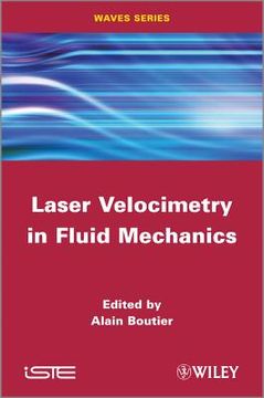 portada Laser Velocimetry in Fluid Mechanics (en Inglés)