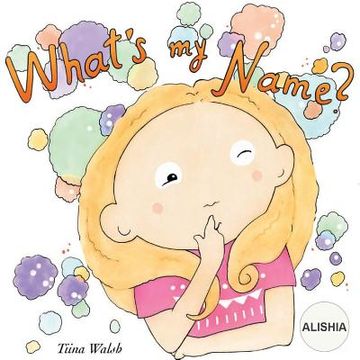 portada What's my name? ALISHIA (en Inglés)